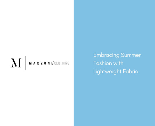 Embracing summer fashion with lightweight fabric blog.