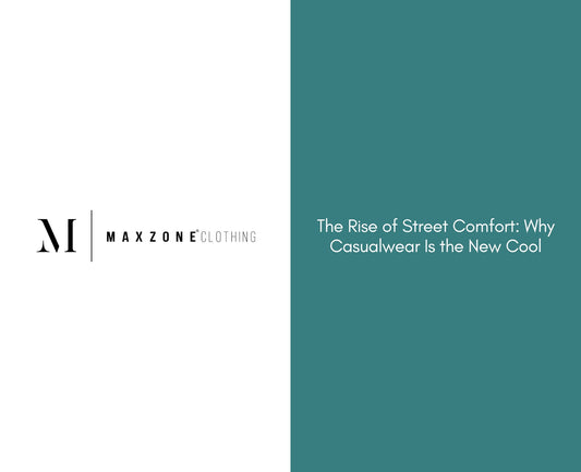 The Rise of Street Comfort: Why Casualwear Is the New Cool