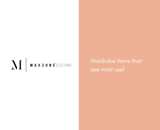 Wardrobe items that see most use Blog!