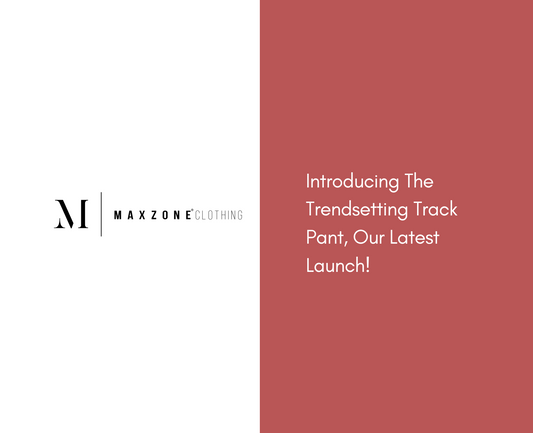 Introducing The Trendsetting Track Pant, Our Latest Launch! Blog.