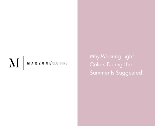 Why Wearing Light Colors During the Summer Is Suggested Blog