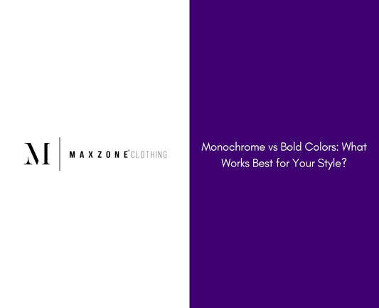 Monochrome vs Bold Colors: What Works Best for Your Style?