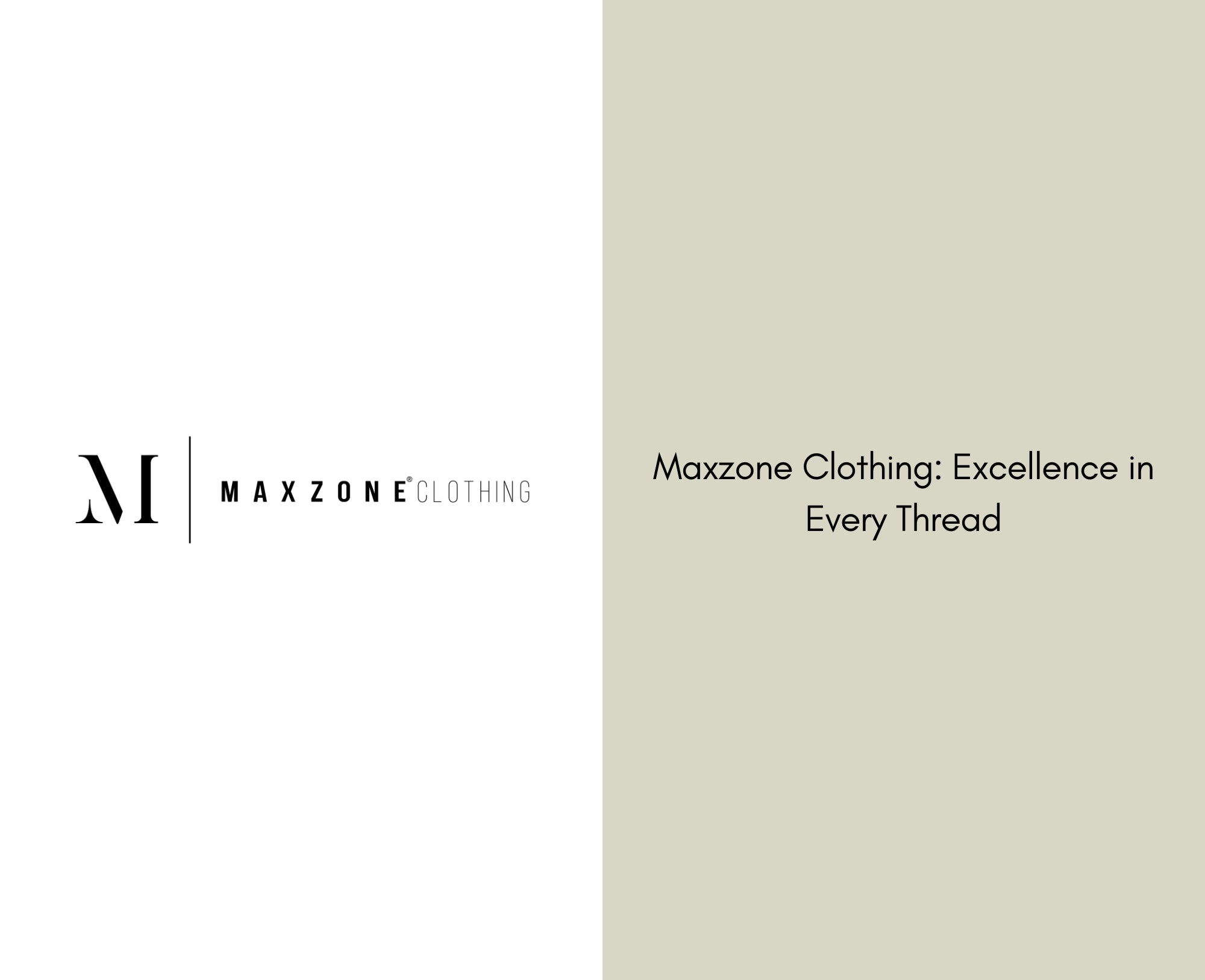 Maxzone Clothing Excellence in Every Thread