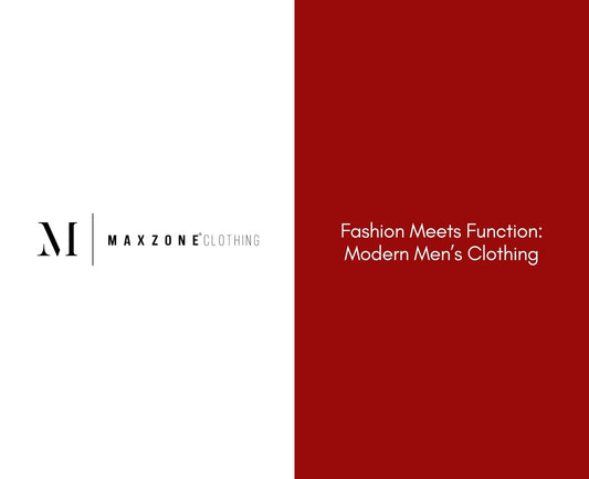 Fashion Meets Function: Modern Men’s Clothing
