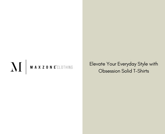 Elevate Your Everyday Style with Obsession Solid T-Shirts