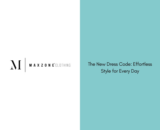 The New Dress Code: Effortless Style for Every Day