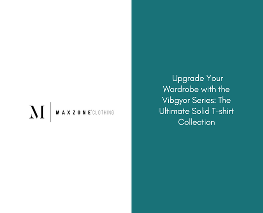 Elevate Your Wardrobe with the Vibgyor Series: The Ultimate Solid T-shirt Collection Blog