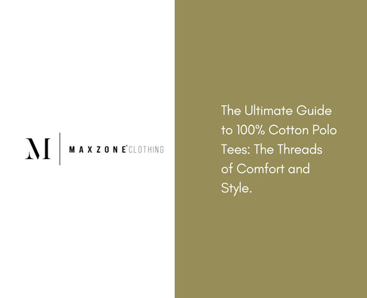 The Ultimate Guide To 100% Cotton Polo Tees: The Threads Of Comfort and Style Blog.