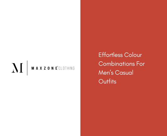 Effortless Colour Combinations For Men's Casual Outfits Blog.